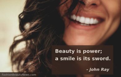 Beauty is power; a smile is its sword. - John Ray