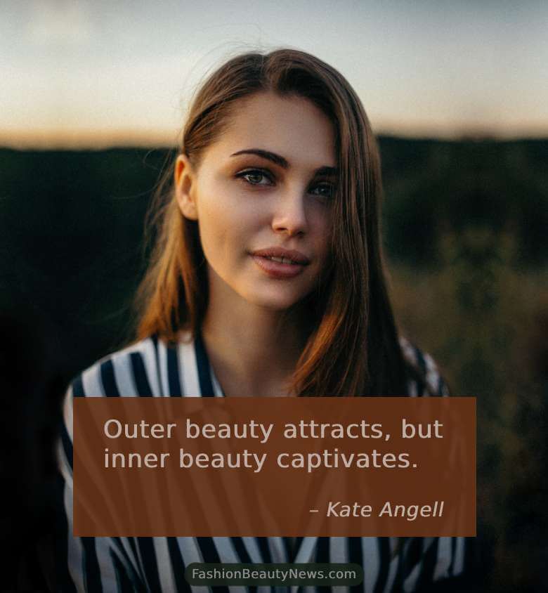 Outer beauty attracts, but inner beauty captivates. - Kate Angell Outer beauty attracts, but inner beauty captivates. - Kate Angell